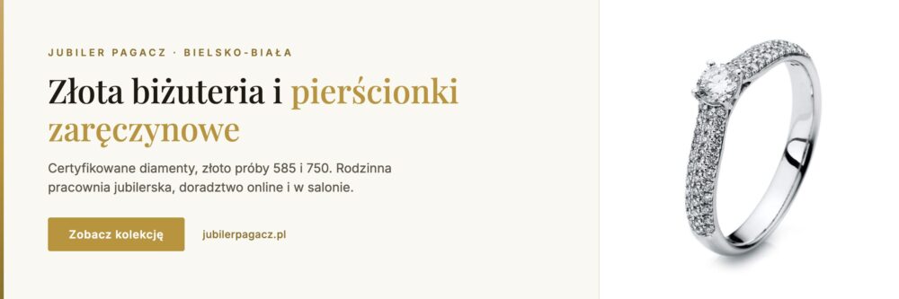 Jubiler Pagacz Bielsko-Biała - złota biżuteria i pierścionki zaręczynowe z certyfikowanymi diamentami